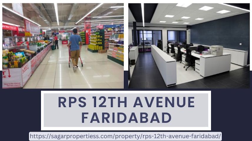 RPS 12th Avenue Faridabad | Your Business Destination