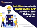 Create Your Handyman App Like Uber - SpotnRides image